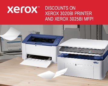 Discounts on Xerox 3020BI printer and Xerox 3025BI MFP!